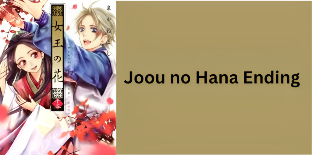 Joou no Hana Ending