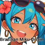 Brazilian Miku Origin