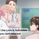 Anime Like Love is Indivisible by Twins