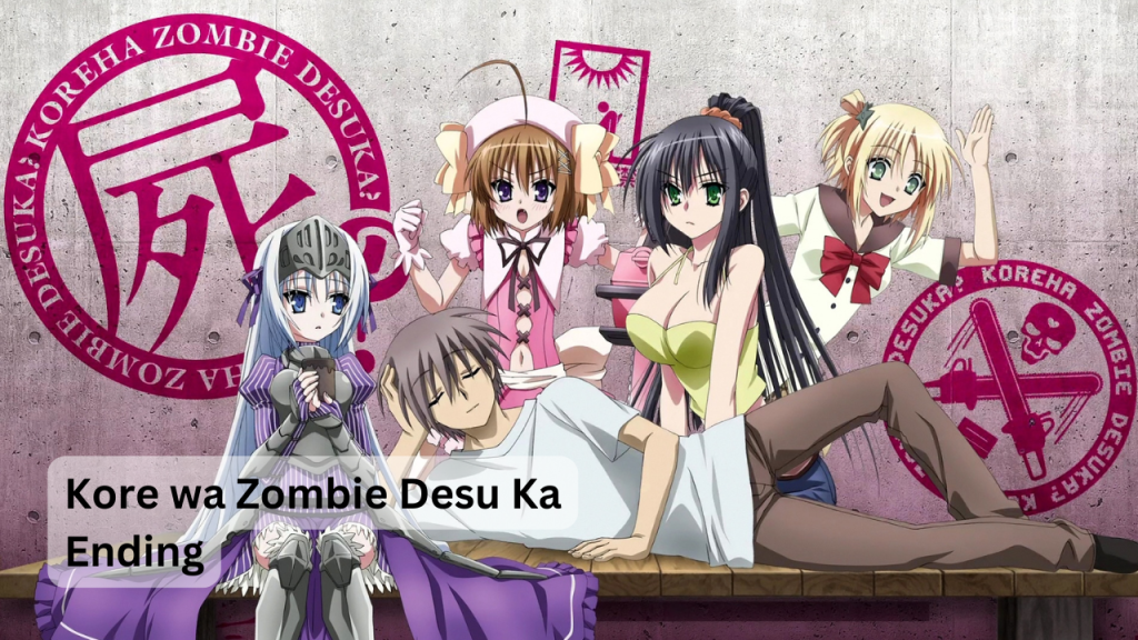 Kore wa Zombie Desu Ka Ending