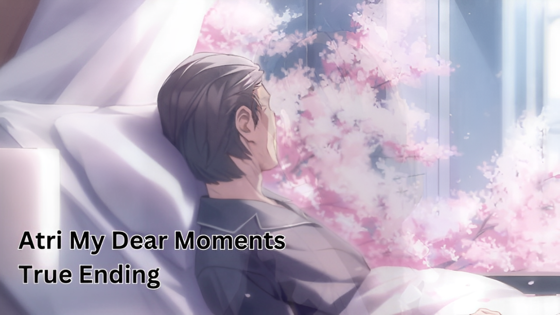 Atri My Dear Moments Endings