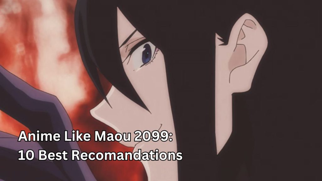 Anime Like Maou 2099