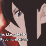 Anime Like Maou 2099