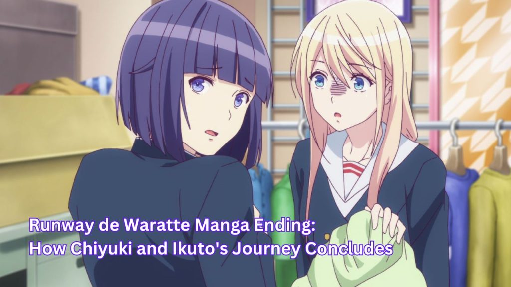 Runway de Waratte Manga Ending