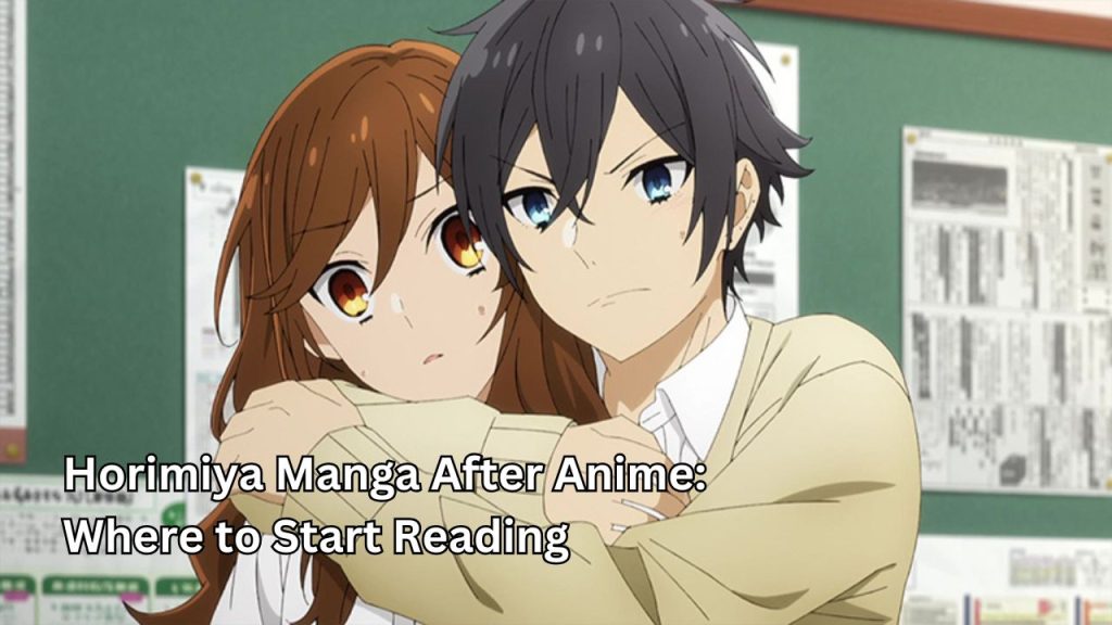 Horimiya Manga After Anime