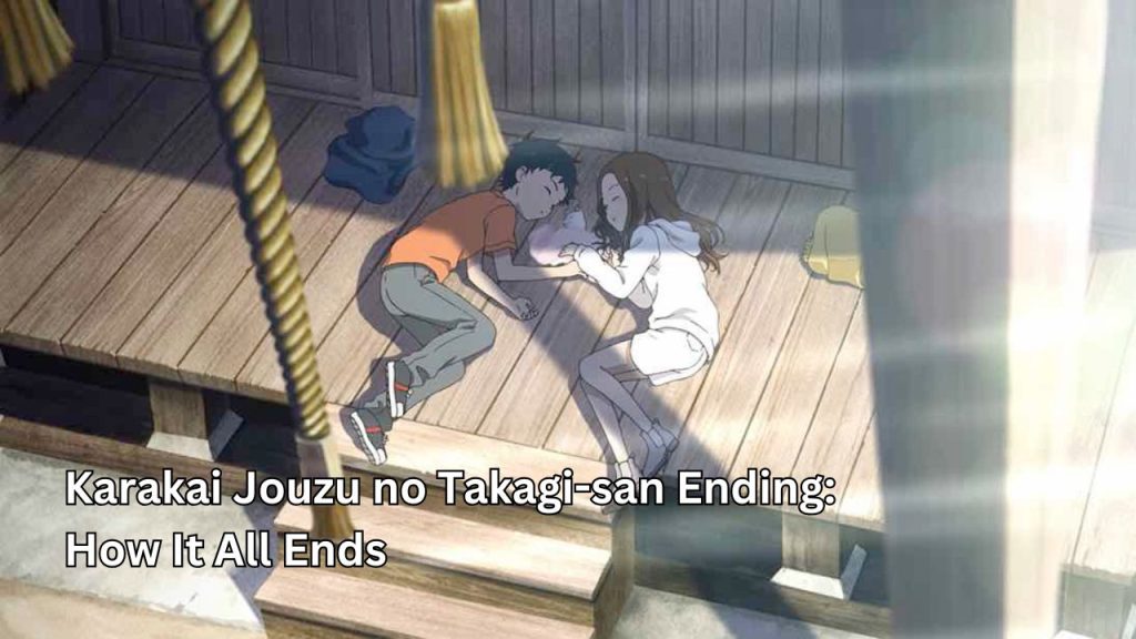 Karakai Jouzu no Takagi-san Ending