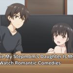 Anime Like My Stepmom's Daughter Is My Ex