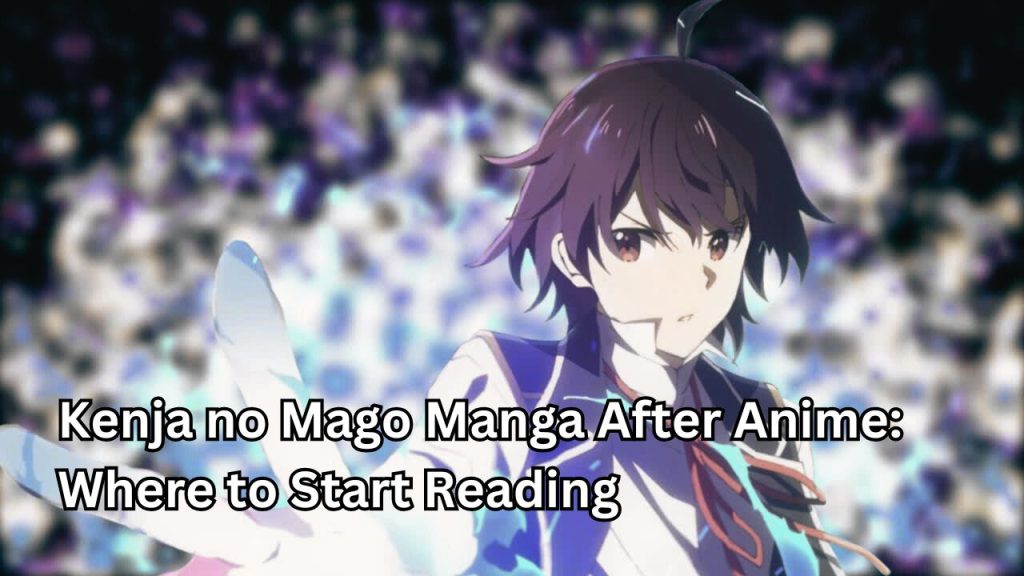 Kenja no Mago Manga After Anime