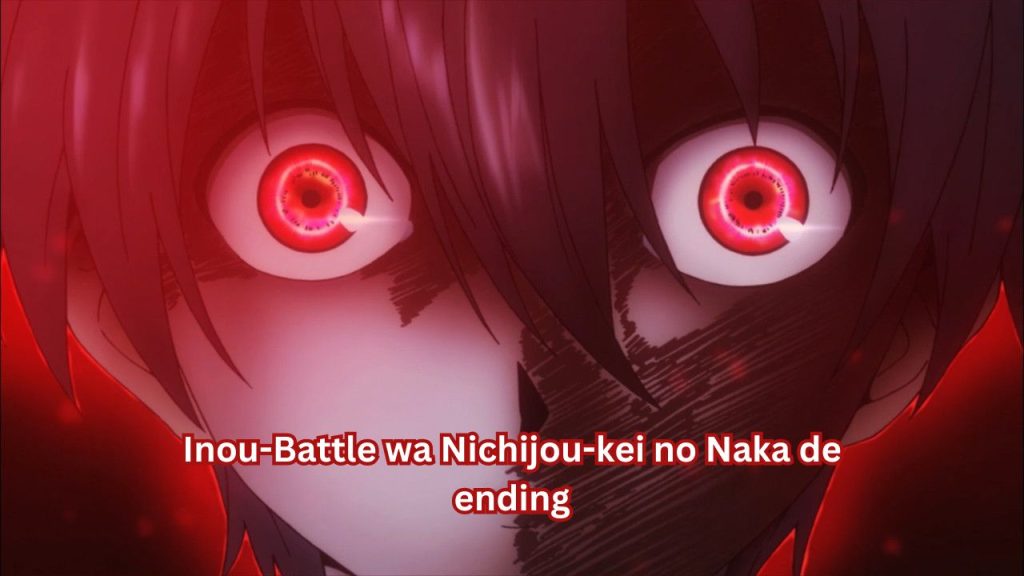 Inou-Battle wa Nichijou-kei no Naka de ending