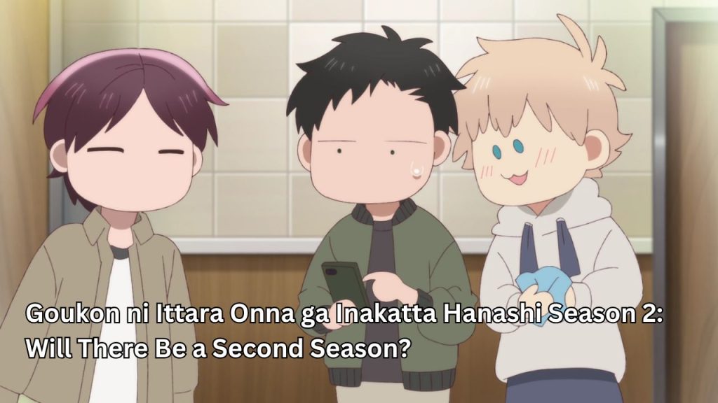 Goukon ni Ittara Onna ga Inakatta Hanashi Season 2