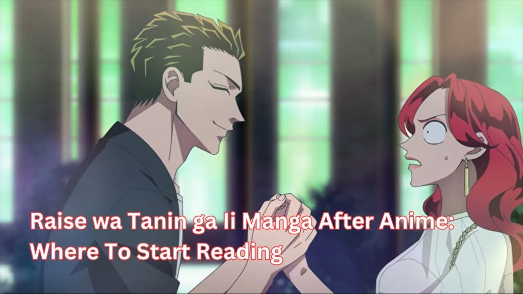 Raise wa Tanin ga Ii Manga After Anime