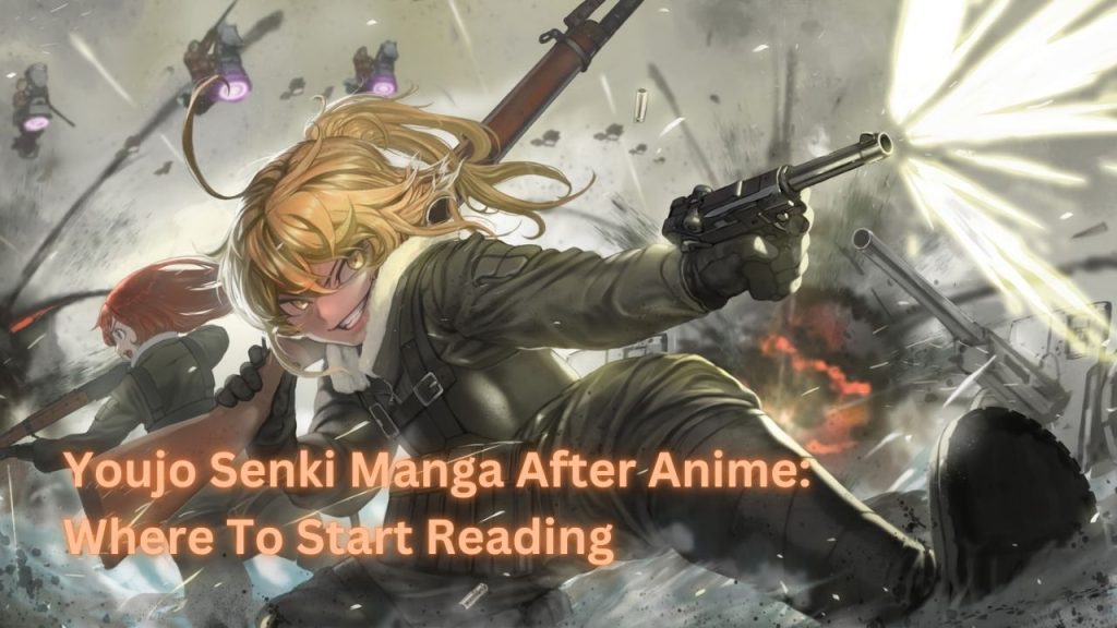 Youjo Senki Manga After Anime