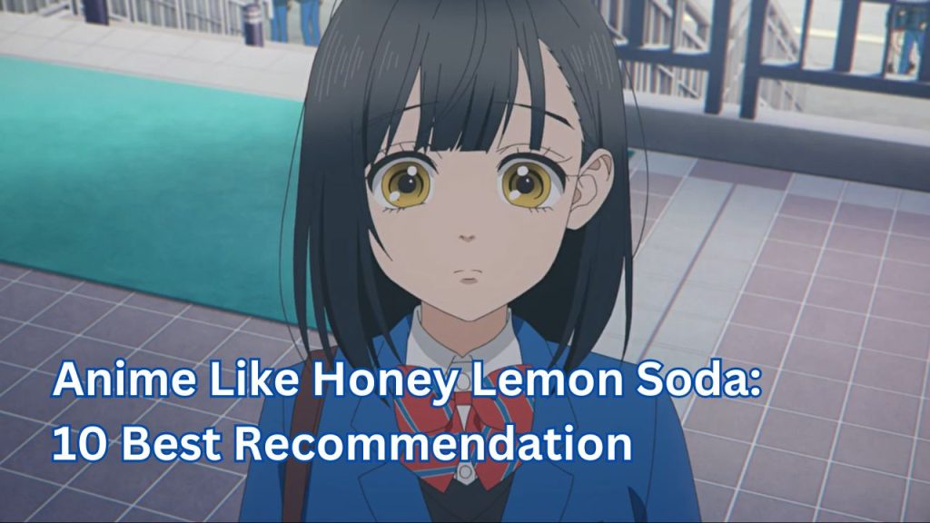 Anime Like Honey Lemon Soda