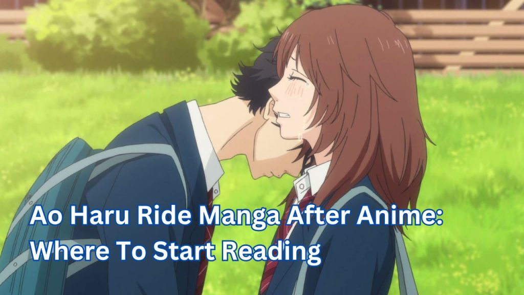 Ao Haru Ride Manga After Anime