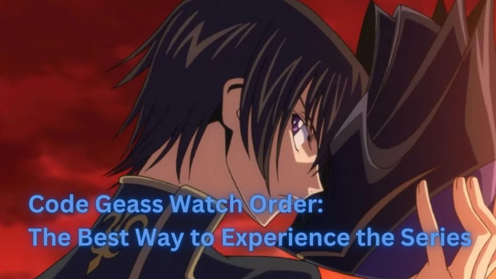 Code Geass Watch Order